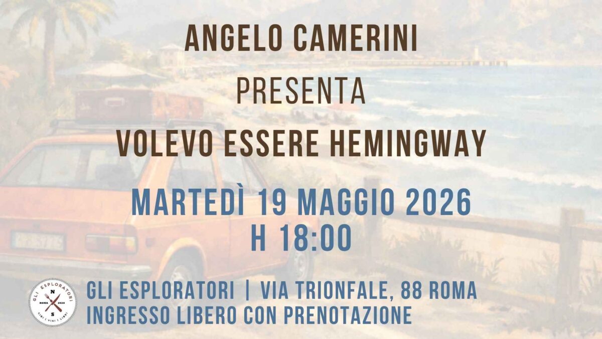 angelo-camerini-presenta-volevo-essere-hemingway